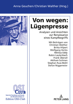 Von wegen: Lügenpresse von Geuchen,  Anna, Walther,  Christian