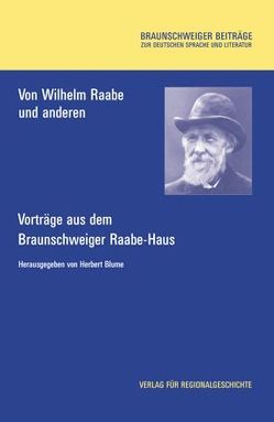 Von Wilhelm Raabe und anderen von Blume,  Herbert