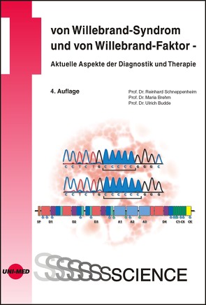 von Willebrand-Syndrom und von Willebrand-Faktor – Aktuelle Aspekte der Diagnostik und Therapie von Brehm,  Maria, Budde,  Ulrich, Schneppenheim,  Reinhard