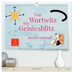Von Wortwitz bis Geistesblitz – immer originell (hochwertiger Premium Wandkalender 2024 DIN A2 quer), Kunstdruck in Hochglanz von Roder,  Peter
