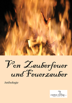 Von Zauberfeuer und Feuerzauber von Grünwald,  Saga