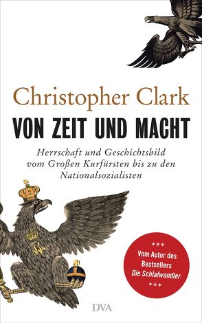 Von Zeit und Macht von Clark,  Christopher, Juraschitz,  Norbert