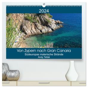 Von Zypern nach Gran Canaria (hochwertiger Premium Wandkalender 2024 DIN A2 quer), Kunstdruck in Hochglanz von Tetak,  Andy