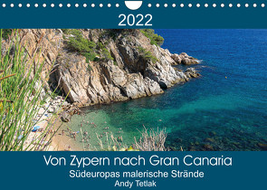 Von Zypern nach Gran Canaria (Wandkalender 2022 DIN A4 quer) von Tetak,  Andy
