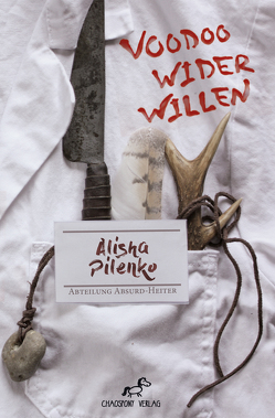 Voodoo wider Willen von Pilenko,  Alisha
