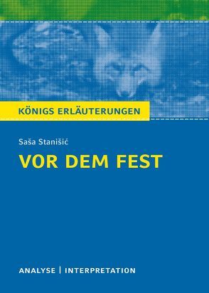 Vor dem Fest von Saša Stanišić. von Möbius,  Thomas, Stanišić,  Saša