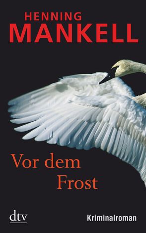 Vor dem Frost von Butt,  Wolfgang, Mankell,  Henning