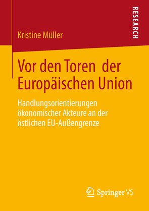 Vor den Toren der Europäischen Union von Müller,  Kristine
