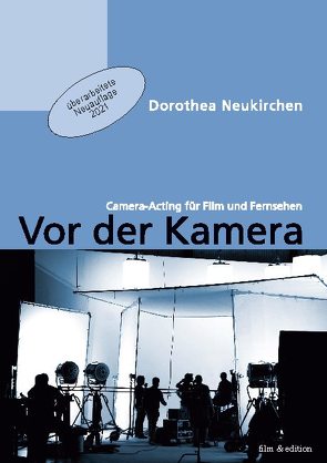 Vor der Kamera von Neukirchen,  Dorothea