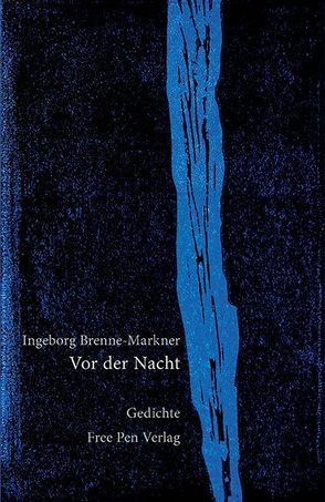 Vor der Nacht von Brenne-Markner,  Ingeborg