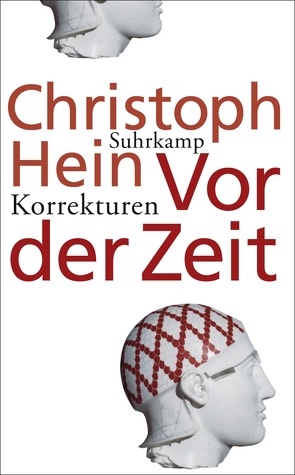 Vor der Zeit von Hein,  Christoph