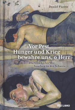 «Vor Pest, Hunger und Krieg bewahre uns, o Herr» von Furrer,  Daniel