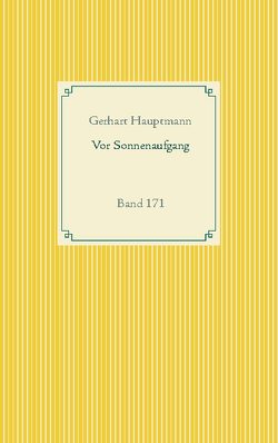 Vor Sonnenaufgang von Hauptmann,  Gerhart