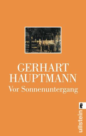 Vor Sonnenuntergang von Hauptmann,  Gerhart