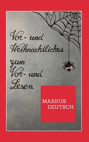 Vor- und Weihnachtliches zum Vor- und Lesen von Deutsch,  Markus