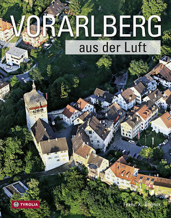 Vorarlberg aus der Luft von Bogner,  Franz X.
