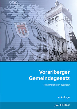 Vorarlberger Gemeindegesetz von proLIBRIS VerlagsgesmbH
