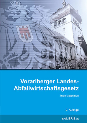 Vorarlberger Landes-Abfallwirtschaftsgesetz von proLIBRIS VerlagsgesmbH