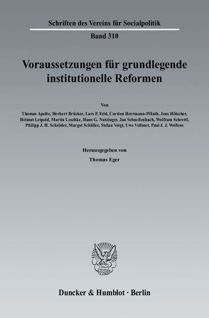 Voraussetzungen für grundlegende institutionelle Reformen. von Eger,  Thomas