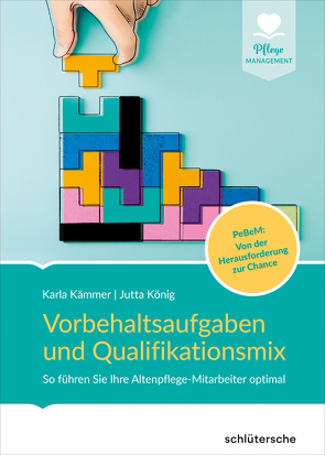 Vorbehaltsaufgaben und Qualifikationsmix von Kämmer,  Karla, König,  Jutta