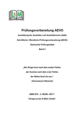 Vorbereitungsaufgaben – AEVO-Prüfung, Band 3 von Kreißl,  Georg