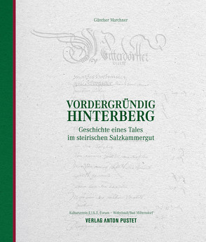 Vordergründig Hinterberg von Marchner,  Günther