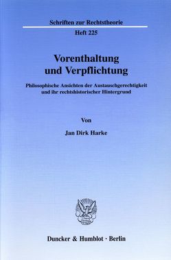 Vorenthaltung und Verpflichtung. von Harke,  Jan Dirk