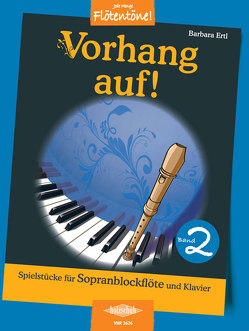 Vorhang auf!, Band 2 von Ertl,  Barbara