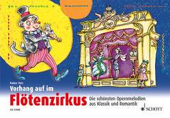 Vorhang auf im Flötenzirkus von Butz,  Rainer, Mark,  Bernhard, Schliehe,  Karin