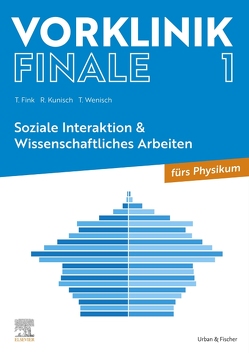 Vorklinik Finale 1 von Fink,  Thomas, Kunisch,  Raphael, Wenisch,  Thomas