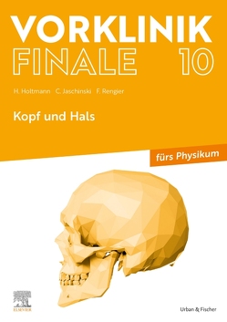 Vorklinik Finale 10 von Holtmann,  Henrik, Jaschinski,  Christoph, Rengier,  Fabian
