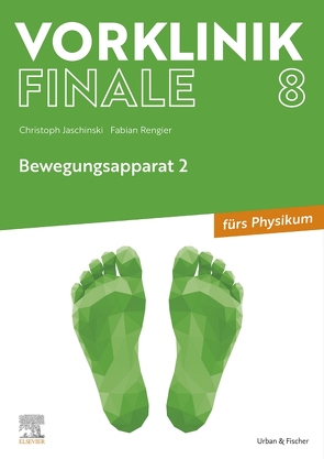 Vorklinik Finale 8 von Jaschinski,  Christoph, Rengier,  Fabian
