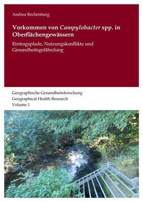 Vorkommen von Campylobacter spp. in Oberflächengewässern von Rechenburg,  Andrea