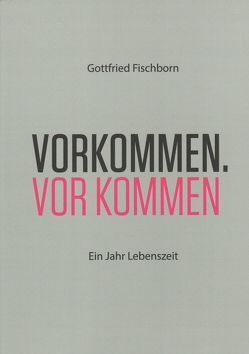 Vorkommen. Vor kommen von Fischborn,  Gottfried