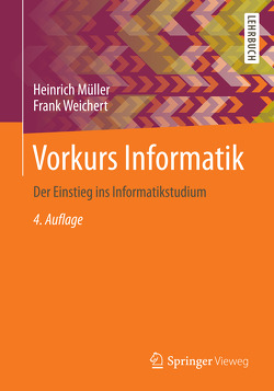 Vorkurs Informatik von Müller,  Heinrich, Weichert,  Frank
