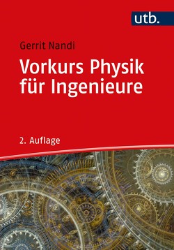 Vorkurs Physik für Ingenieure von Nandi,  Gerrit