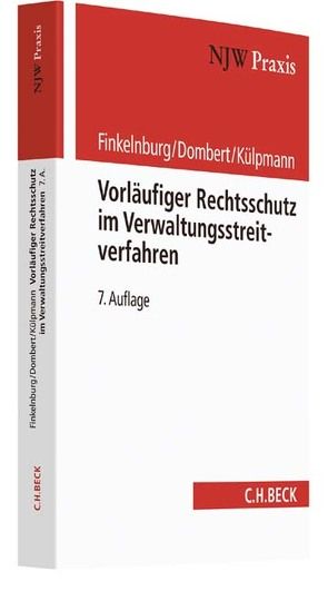 Vorläufiger Rechtsschutz im Verwaltungsstreitverfahren von Dombert,  Matthias, Finkelnburg,  Klaus, Külpmann,  Christoph