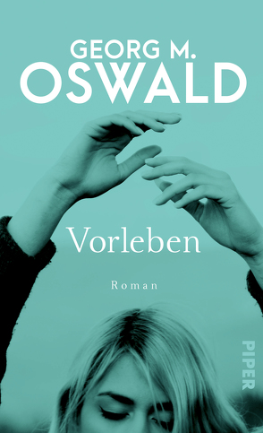 Vorleben von Oswald,  Georg M.