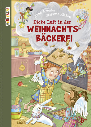 Dicke Luft in der Weihnachtsbäckerei von Klaßen,  Stefanie, Scheller,  Anne