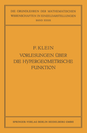 Vorlesungen über die Hypergeometrische Funktion von Haupt,  Otto, Klein,  Felix, Ritter,  Ernst