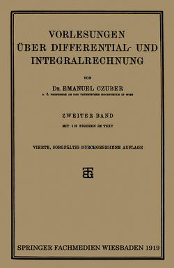 Vorlesungen Über Differential- und Integralrechnung von Czuber,  Emanuel