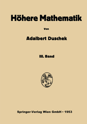 Vorlesungen über höhere Mathematik von Duschek,  Adalbert