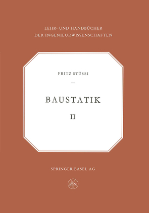 Vorlesungen über Baustatik von Stussi,  Fritz