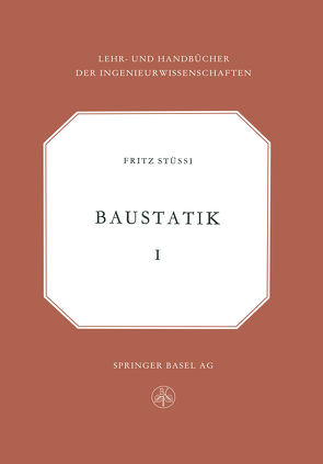 Vorlesungen über Baustatik von Stussi,  Fritz