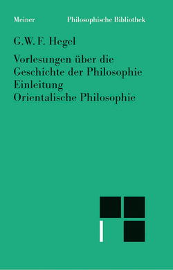 Vorlesungen über die Geschichte der Philosophie. Teil 1 von Hegel,  Georg Wilhelm Friedrich, Jaeschke,  Walter