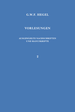 Vorlesungen über die Philosophie der Kunst von Gethmann-Siefert,  Annemarie, Hegel,  Georg Wilhelm Friedrich, Hotho,  Heinrich Gustav