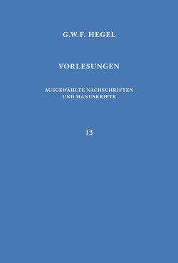 Vorlesungen über die Philosophie des Geistes von Erdmann,  Johann E, Hegel,  Georg Wilhelm Friedrich, Hespe,  Franz, Tuschling,  Burkhard, Walter,  Ferdinand