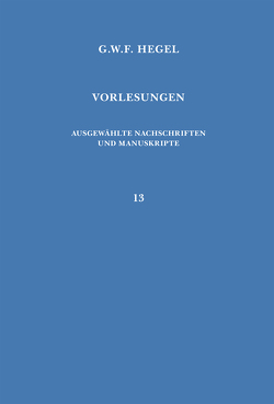 Vorlesungen über die Philosophie des Geistes von Erdmann,  Johann E, Hegel,  Georg Wilhelm Friedrich, Hespe,  Franz, Tuschling,  Burkhard, Walter,  Ferdinand