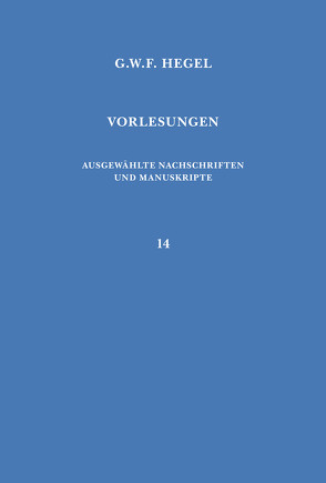 Vorlesungen über die Philosophie des Rechts von Angehrn,  Emil, Bondeli,  Martin, Hegel,  Georg Wilhelm Friedrich, Seelmann,  Hoo Nam