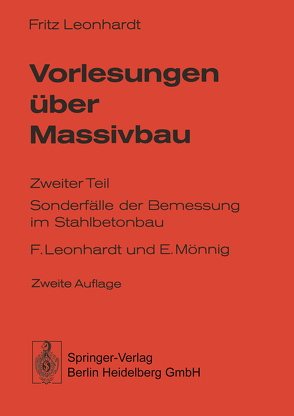 Vorlesungen über Massivbau von Leonhardt,  F., Mönnig,  E.